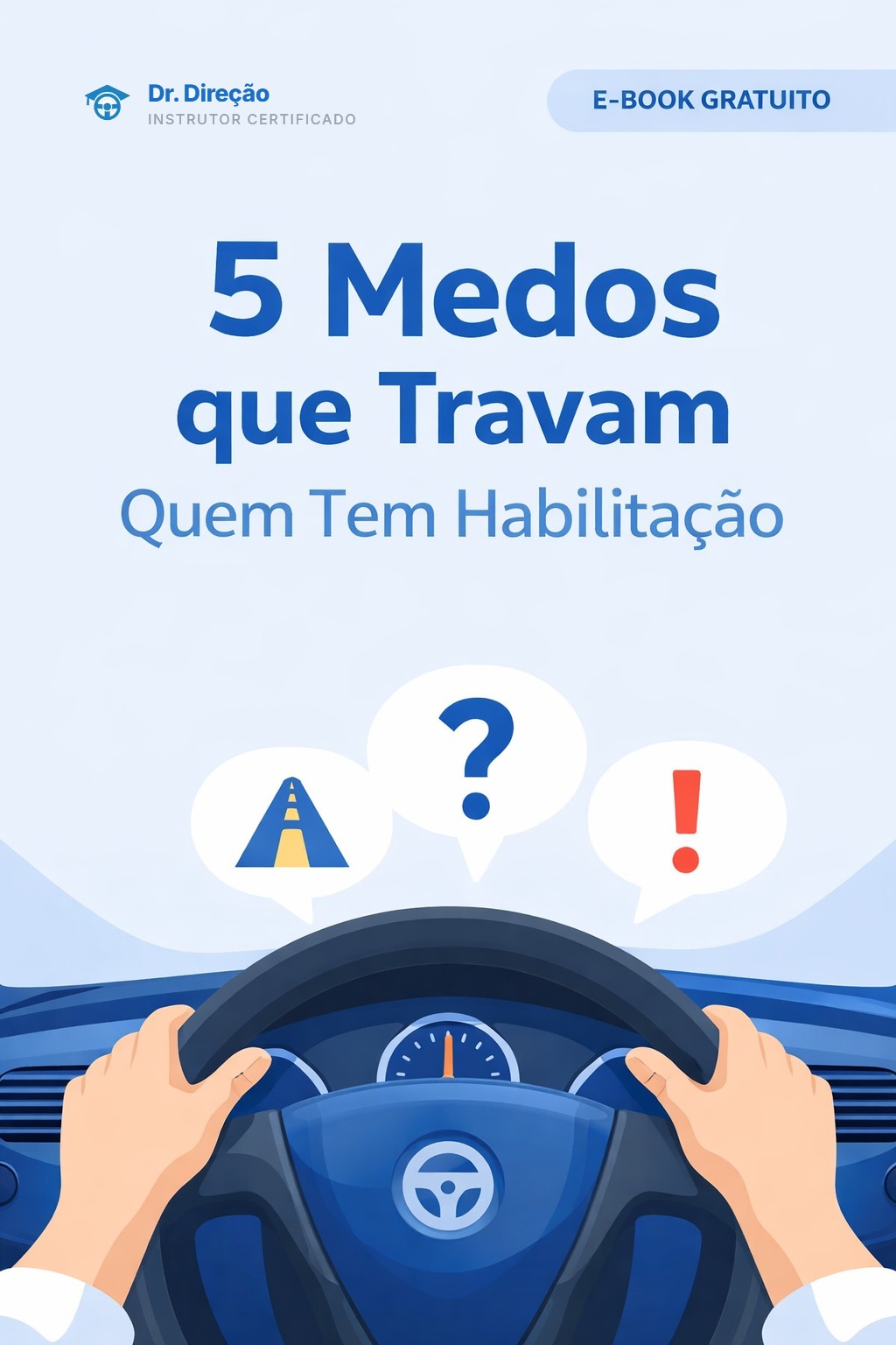 Capa do E-book: 5 Medos que Travam Quem Tem Habilitação